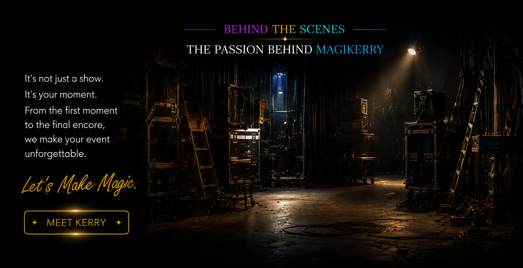 The Passion Behind Magikerry