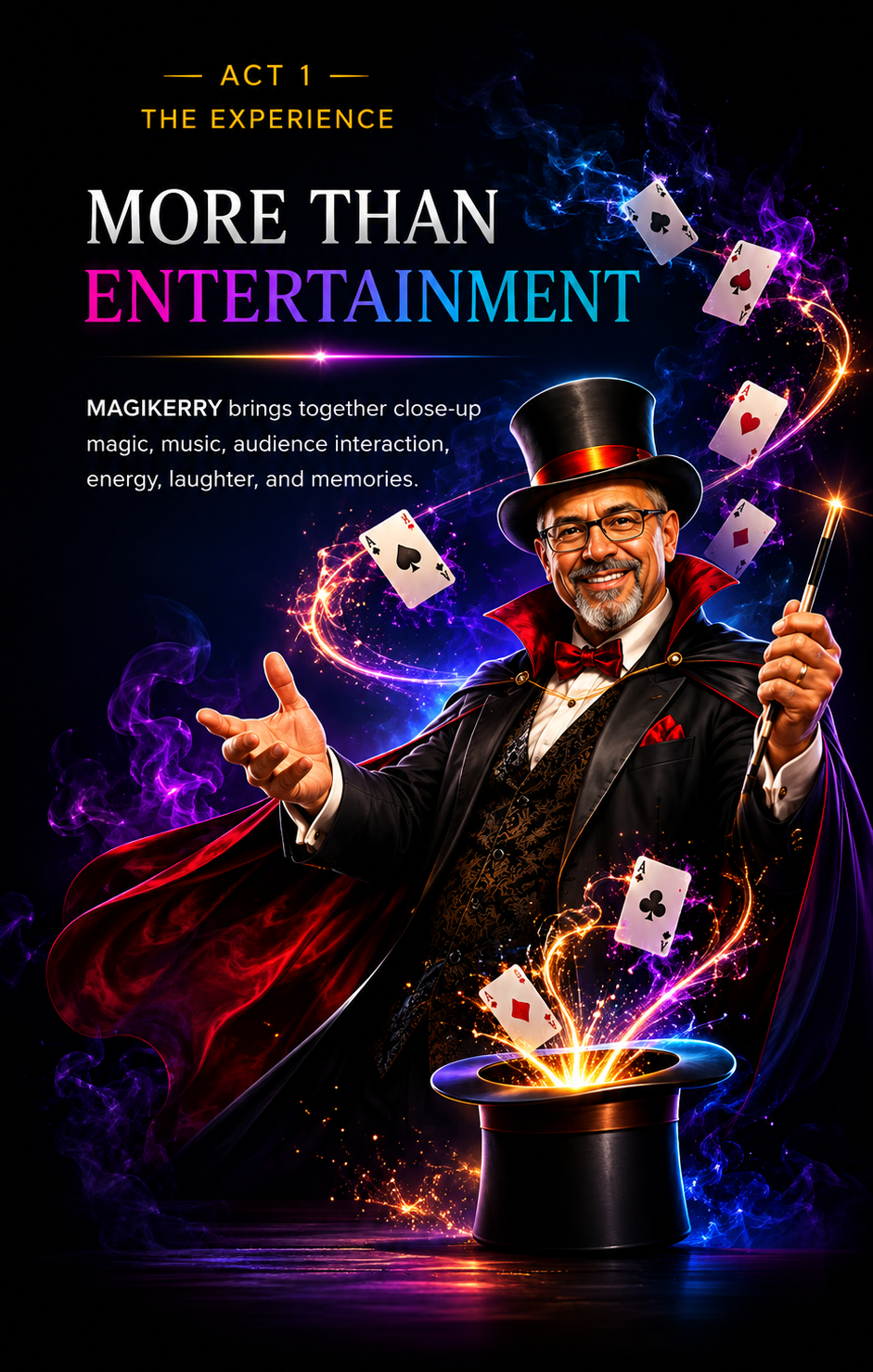 Magikerry Act 1 - More Than Entertainment